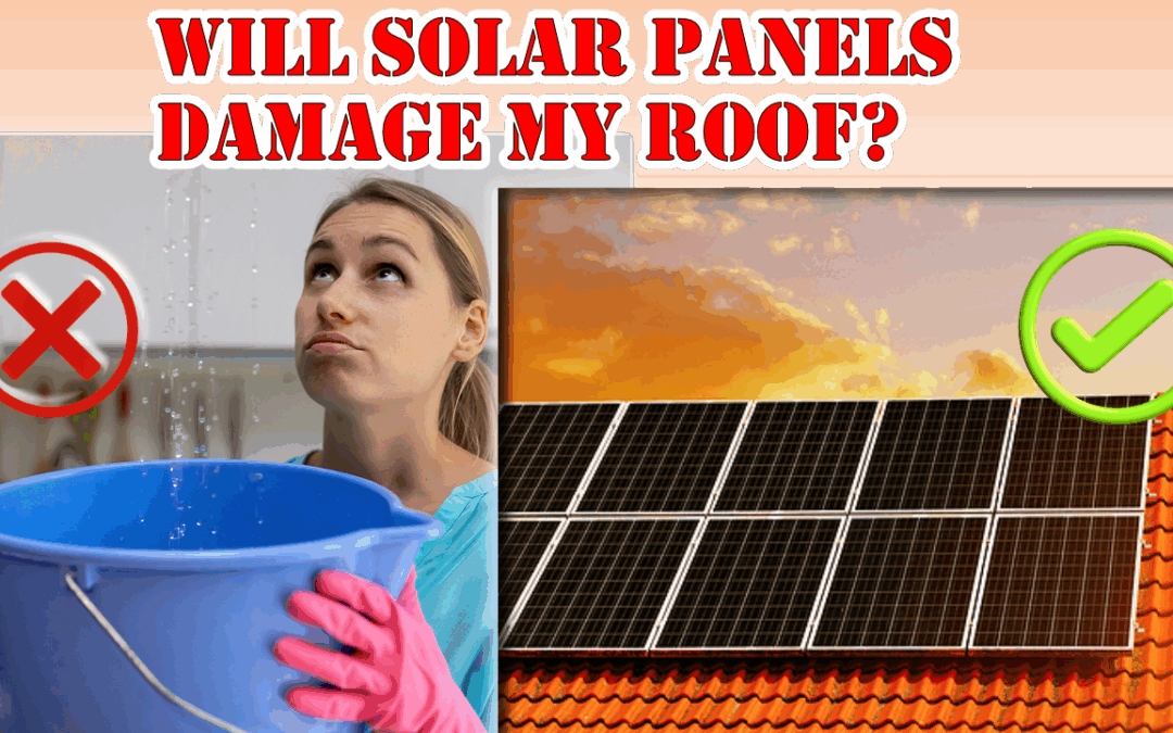 Will Solar Panels Damage My Roof?