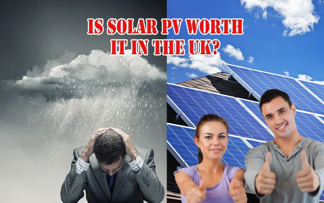 Is Solar P.V. worth it in the UK?